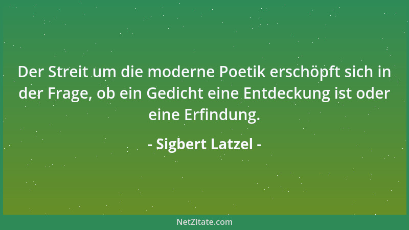 Sigbert Latzel - Ganz Ohr sind wenige, ganz Mund viele....