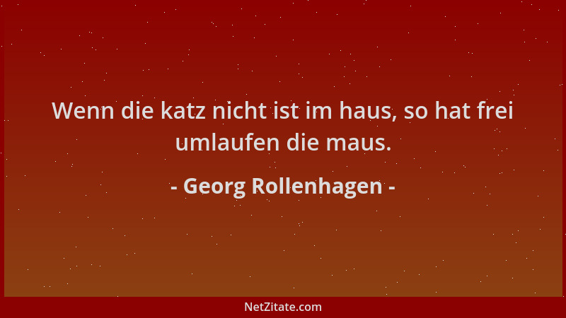 Georg Rollenhagen - Wenn die katz nicht ist im haus, so hat frei umlaufen die maus....