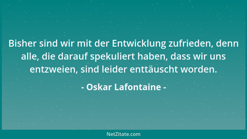 Oskar Lafontaine - Wer zu früh springt, springt zu kurz....