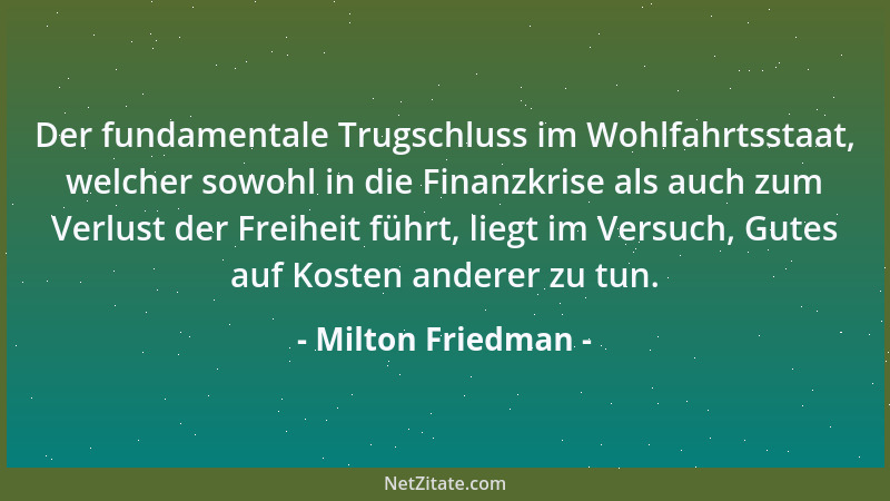Milton Friedman - Wir haben ein System, das zunehmend Arbeit besteuert und Erwerbslosigkeit bezuschusst....