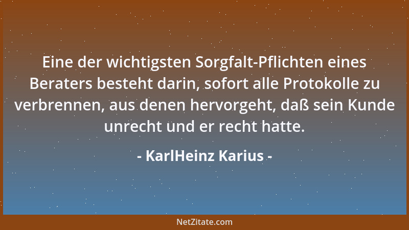 KarlHeinz Karius - Der Unterschied zwischen Ruhm und Popularität: Ruhm wird mit dem Kalender gemessen, Popularität mit der...