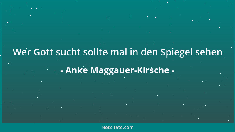 Anke Maggauer-Kirsche - Je weniger wir sind um so mehr müssen wir haben...