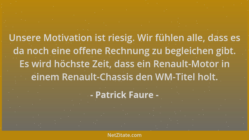 Patrick Faure - Unsere Motivation ist riesig. Wir fühlen alle, dass es da noch eine offene Rechnung zu begleichen gibt. Es...