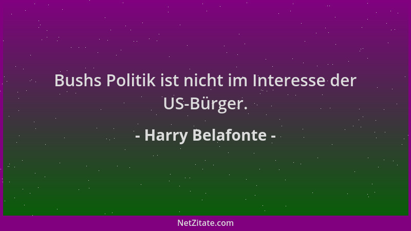 Harry Belafonte - Bushs Politik ist nicht im Interesse der US-Bürger....