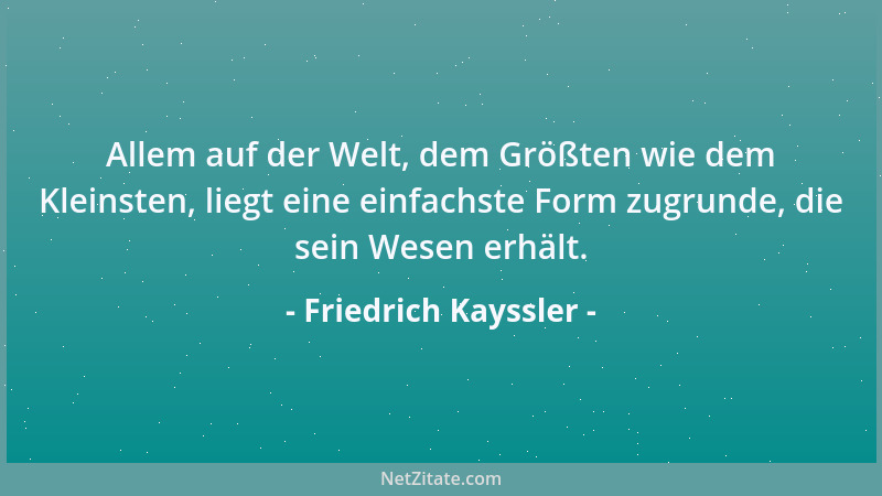 Friedrich Kayssler - Der Gedanke ist furchtbar, aber wahr: weder die Wissenschaft noch die Kunst unseres Zeitalters wird vo...