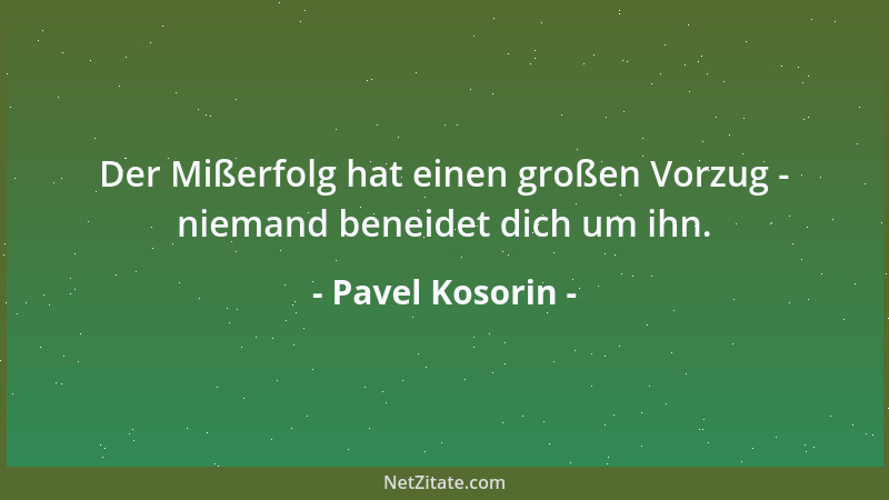 Pavel Kosorin - Fanatikern kannst du vertrauen - sie werden nie ihre Meinung ändern....