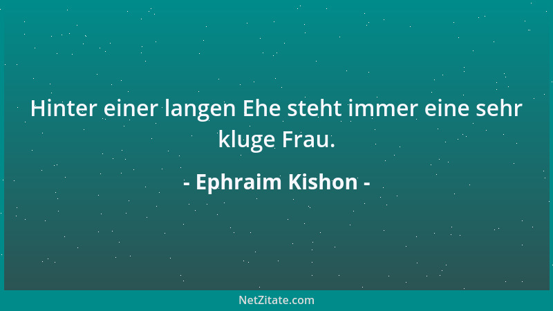 Ephraim Kishon - Es gibt keinen verläßlicheren Gradmesser für das Altern als die Stufen einer Treppe. Außer man benutzt ein...