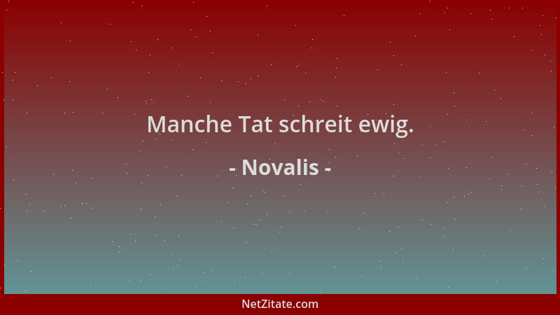 Novalis - Manche Tat schreit ewig....