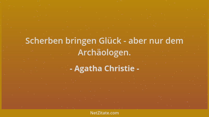 Agatha Christie - Scherben bringen Glück - aber nur dem Archäologen....