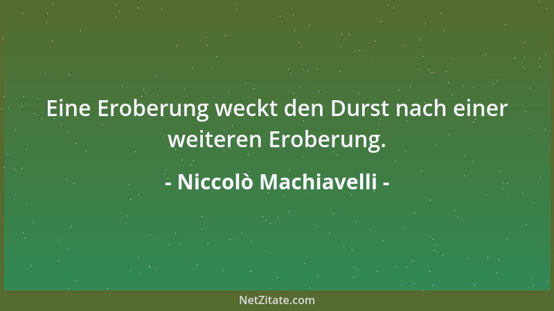 Niccolò Machiavelli - Es ist seltener der Fall, daß die Leidenschaften einzelner dem Gemeinwohl nicht schaden....