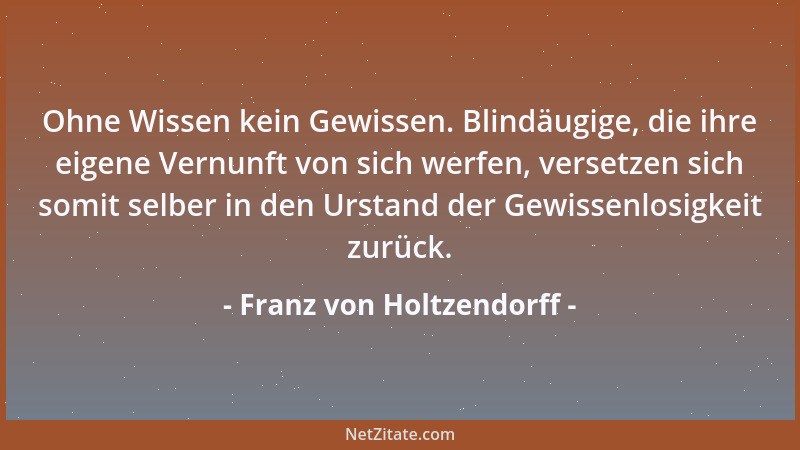 Franz von Holtzendorff - Der sittliche Wert der Kompromisse richtet sich lediglich nach den Beweggründen der dabei beteilig...