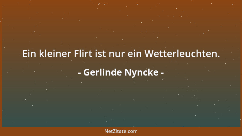 Gerlinde Nyncke - Akzeptiere dich als Teil der Natur, und du kannst glücklich sein....