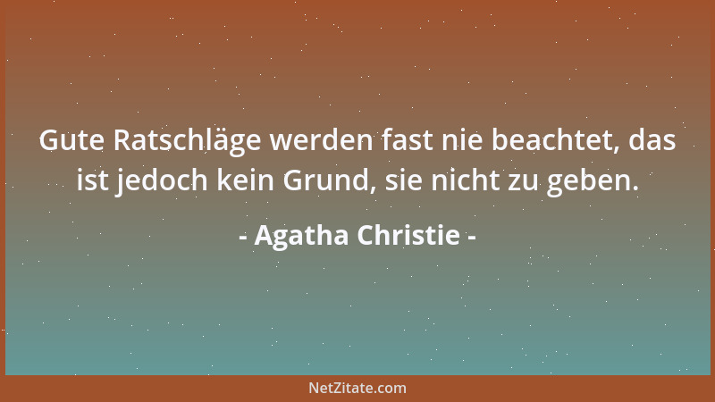 Agatha Christie - Ich werde doch nicht herumrennen und Sachen dilettantisch tun, die ein anderer für eine kleinen Summe mit...