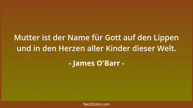 James O'Barr - Mutter ist der Name für Gott auf den Lippen und in den Herzen aller Kinder dieser Welt....