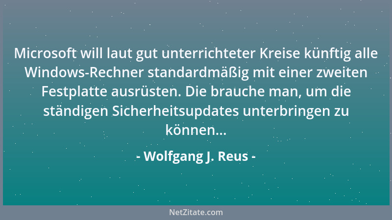Wolfgang J. Reus - Man kann natürlich auch - wie platt - glauben, daß Ideen die Welt bestimmen und nicht die Materie. Aber...