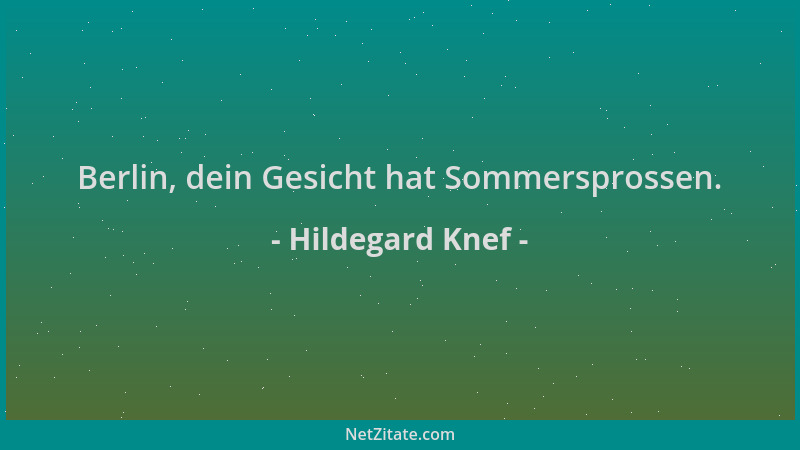 Hildegard Knef - Berlin, dein Gesicht hat Sommersprossen....