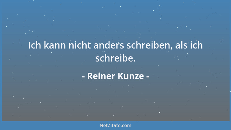 Reiner Kunze - Wenn deine stirn ein flügel streift, ist 's einer von ihnen, und du stehst am anfang wie er....