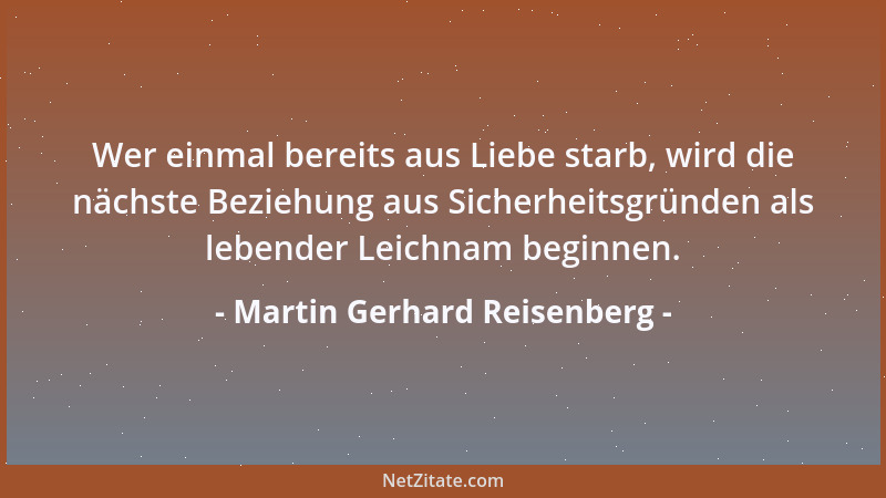 Martin Gerhard Reisenberg - Geistige Sterbehilfe teilt fast jeder Mensch irgendwann einmal aus....