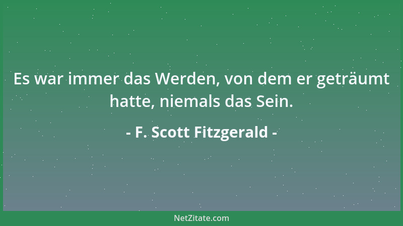 F. Scott Fitzgerald - Schriftsteller sind nicht wirklich Menschen... sie sind ein Haufen Leute, die alle versuchen, eine be...