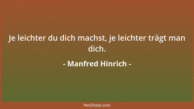 Manfred Hinrich - Wie der Mensch wesentlich Mitmensch ist, ist die Freude wesentlich Mitfreude....