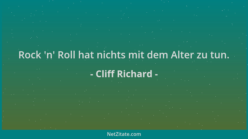 Cliff Richard - Rock  'n ' Roll hat nichts mit dem Alter zu tun....