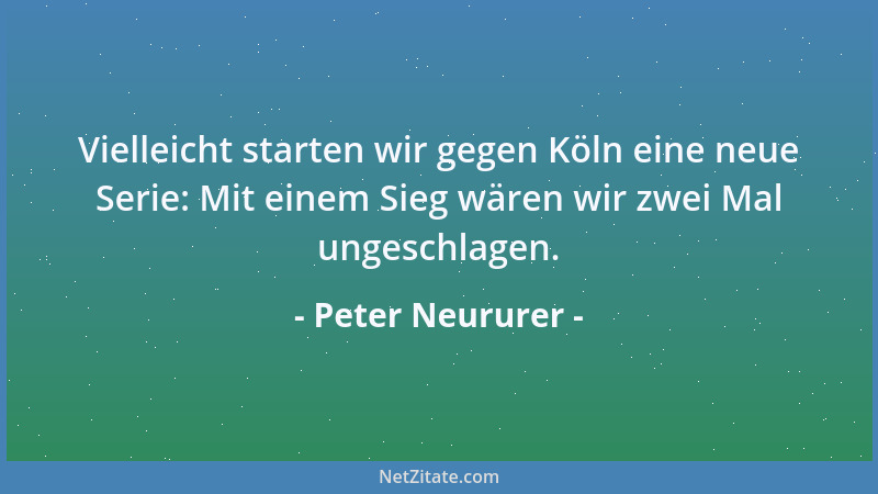 Peter Neururer - Nach der heutigen Regelauslegung hätte ich damals schon beim Aufwärmen die Gelbe Karte gekriegt....