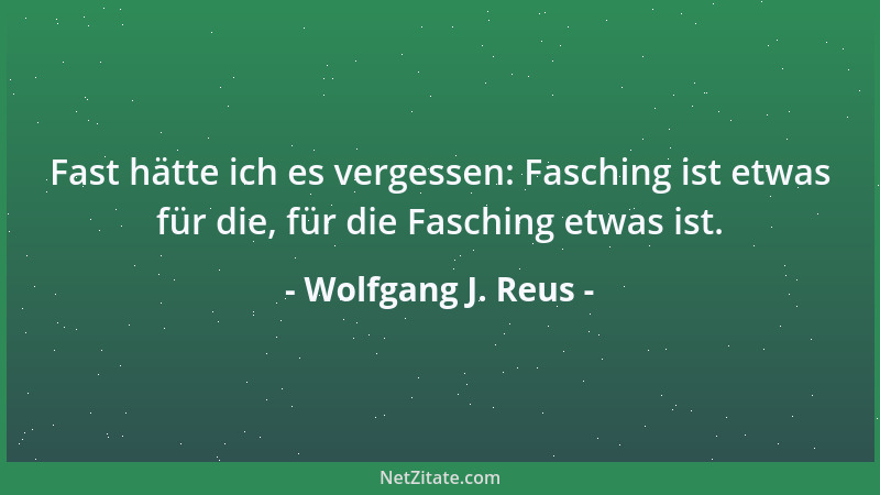 Wolfgang J. Reus - Das Universum ist unendlich, aber die Ereignisräume der Menschen sind definitiv ziemlich begrenzt....