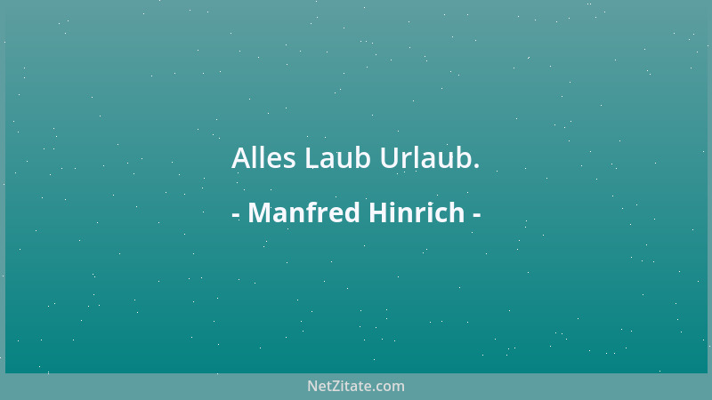 Manfred Hinrich - Alles Laub Urlaub....