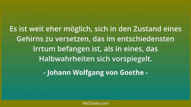 Johann Wolfgang von Goethe - Mancherlei hast du versäumet; Statt zu handeln, hast geträumet, Statt zu denken, hast geschwie...