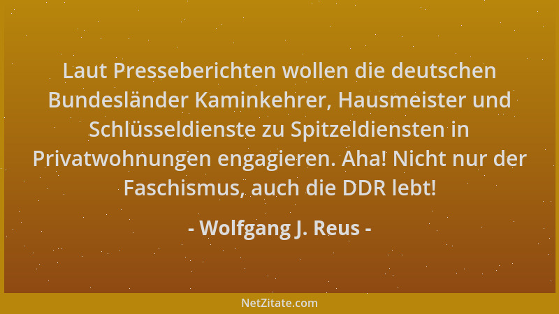 Wolfgang J. Reus - Laut Presseberichten wollen die deutschen Bundesländer Kaminkehrer, Hausmeister und Schlüsseldienste zu...