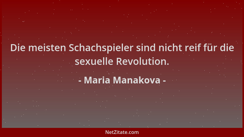 Maria Manakova - Die meisten Schachspieler sind nicht reif für die sexuelle Revolution....