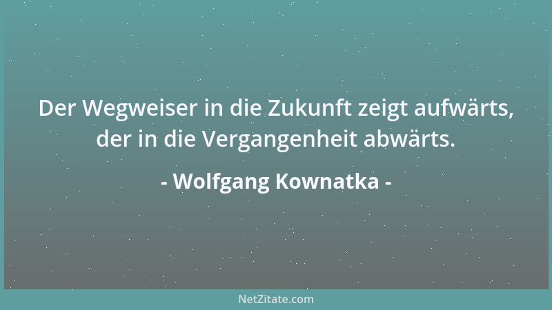 Wolfgang Kownatka - Viele Menschen wünschen sich, einen schönen Augenblick der Gegenwart festzuhalten, doch sie müssen erke...