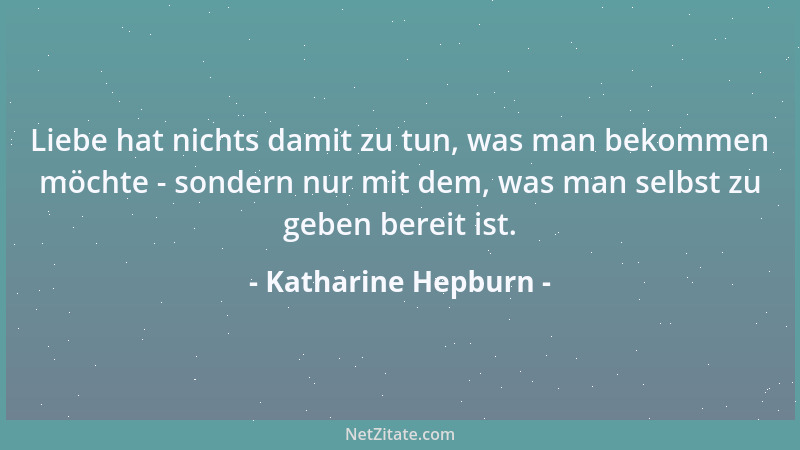 Katharine Hepburn - Wenn man sich immer nur an die Regeln hielte, wo bliebe dann der Spaß?...