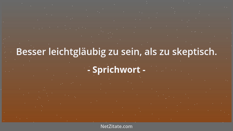 Sprichwort - Verlierst du den Prozess, so verlierst du vierzehneinhalb Taler; gewinnst du ihn aber, so verlierst du genau f...