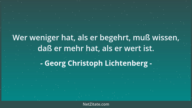 Georg Christoph Lichtenberg - Sie tun die Taten, und wir übersetzen die Erzählungen davon ins Deutsche....