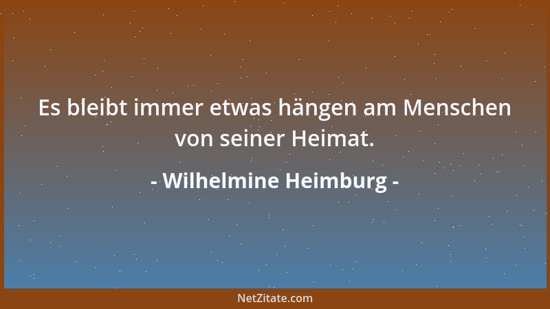 Wilhelmine Heimburg - Es fliegt die Zeit, wir mit ihr, und mit uns all unser winzig Freud ' und Leid, das uns in unserem ver...