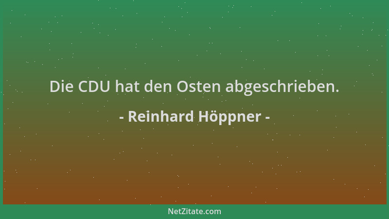 Reinhard Höppner - Die CDU hat den Osten abgeschrieben....