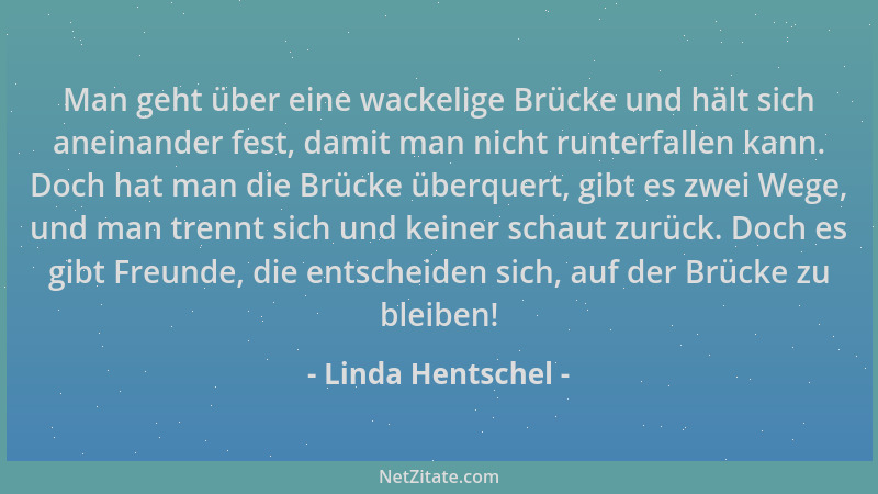 Linda Hentschel - Man geht über eine wackelige Brücke und hält sich aneinander fest, damit man nicht runterfallen kann. Doc...
