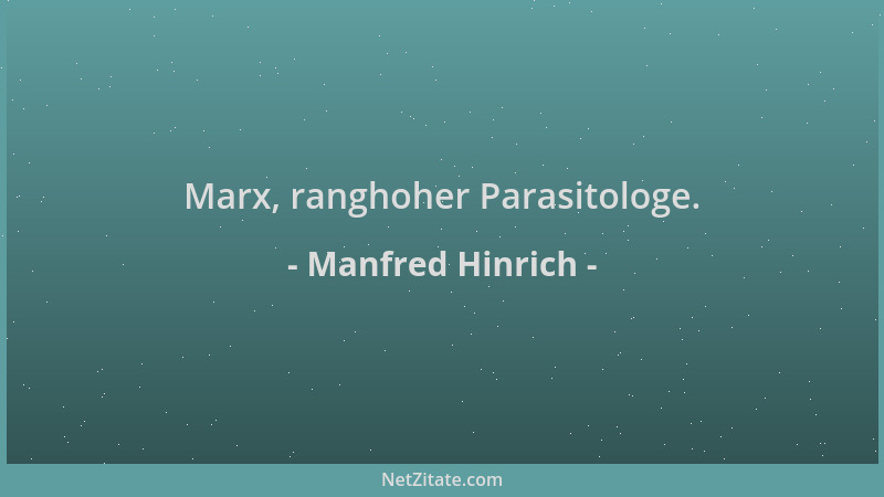 Manfred Hinrich - Marx, ranghoher Parasitologe....