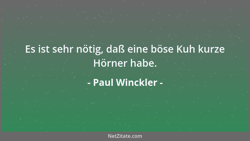 Paul Winckler - Drei Dinge muß man tun, oder sie tun es selber: Seine Wirtschaft einrichten, seine mannbare Tochter verheir...