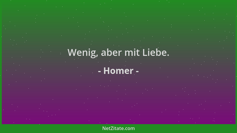 Homer - Wenig, aber mit Liebe....