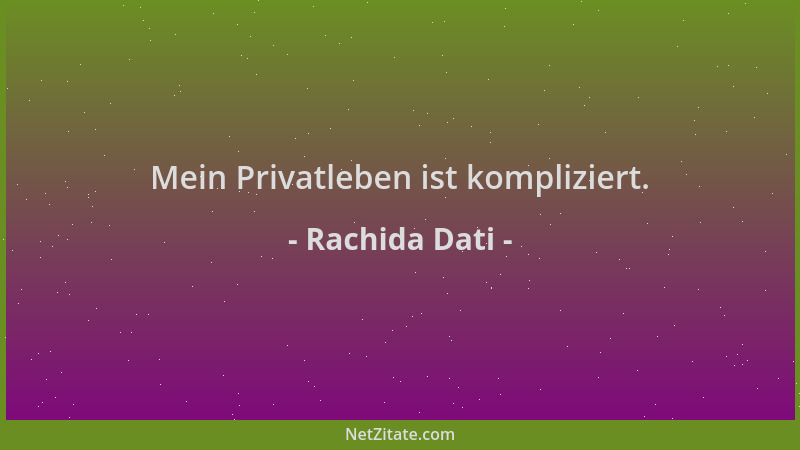 Rachida Dati - Mein Privatleben ist kompliziert....