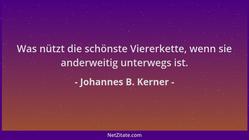 Johannes B. Kerner - Was nützt die schönste Viererkette, wenn sie anderweitig unterwegs ist....