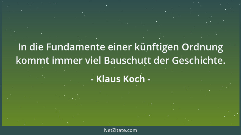 Klaus Koch - Er wechselte ständig die Fahnen. In welches Tuch hüllen wir ihn am Ende?...
