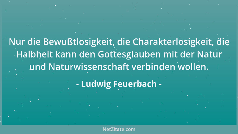 Ludwig Feuerbach - Es geht uns mit den Büchern wie mit den Menschen. Wir machen zwar viele Bekanntschaften, aber wenige erw...
