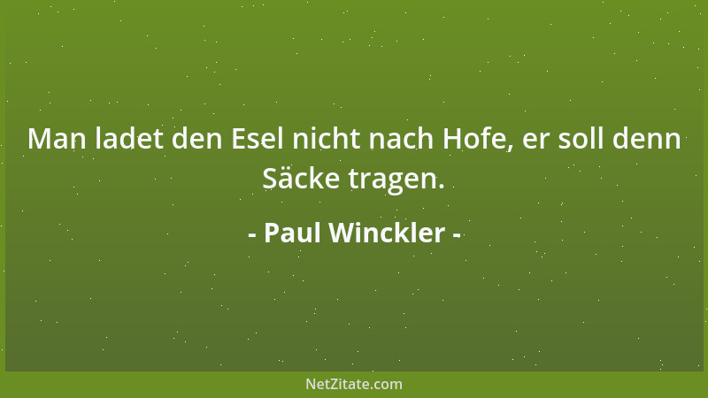 Paul Winckler - Von einer krummen Kerze kann kein gerader Schatten fallen....
