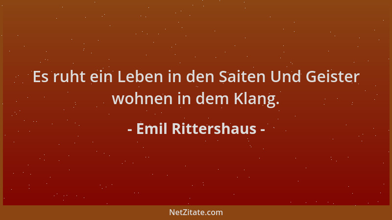 Emil Rittershaus - Es ruht ein Leben in den Saiten Und Geister wohnen in dem Klang....