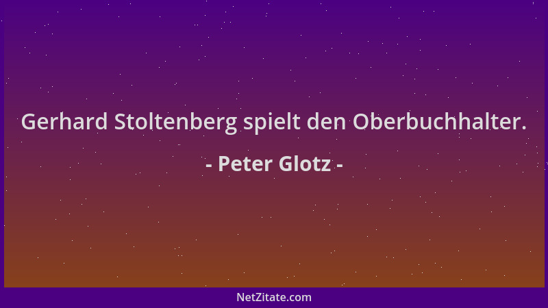 Peter Glotz - Gerhard Stoltenberg spielt den Oberbuchhalter....