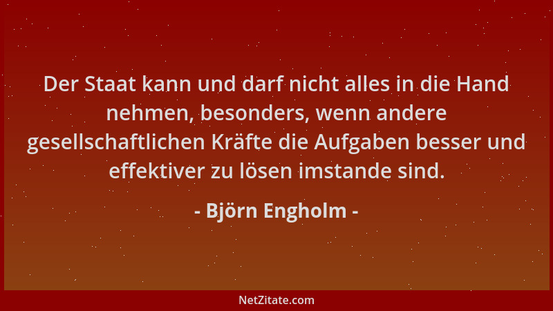 Björn Engholm - Der Staat kann und darf nicht alles in die Hand nehmen, besonders, wenn andere gesellschaftlichen Kräfte di...