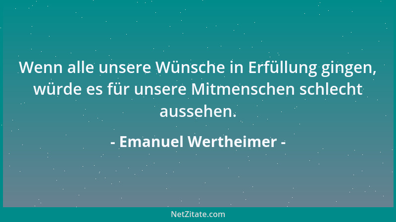 Emanuel Wertheimer - Wenn sich der Verzweifelte nach Hilfe umsieht, erblickt er lauter Verzweifelte....
